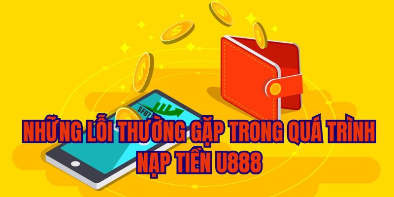 Lỗi đường truyền khi thanh toán U888