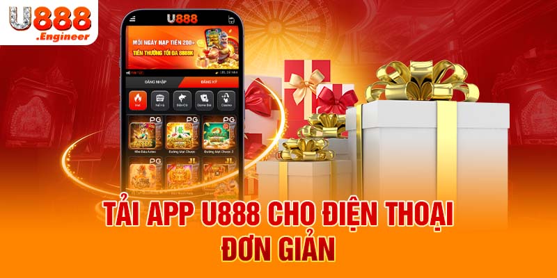 Tải app U888 cho điện thoại đơn giản