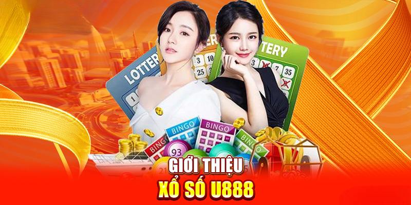 Xổ số U888 mở ra thế giới chốt số siêu tiềm năng